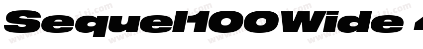 Sequel100Wide 45Wide字体转换
